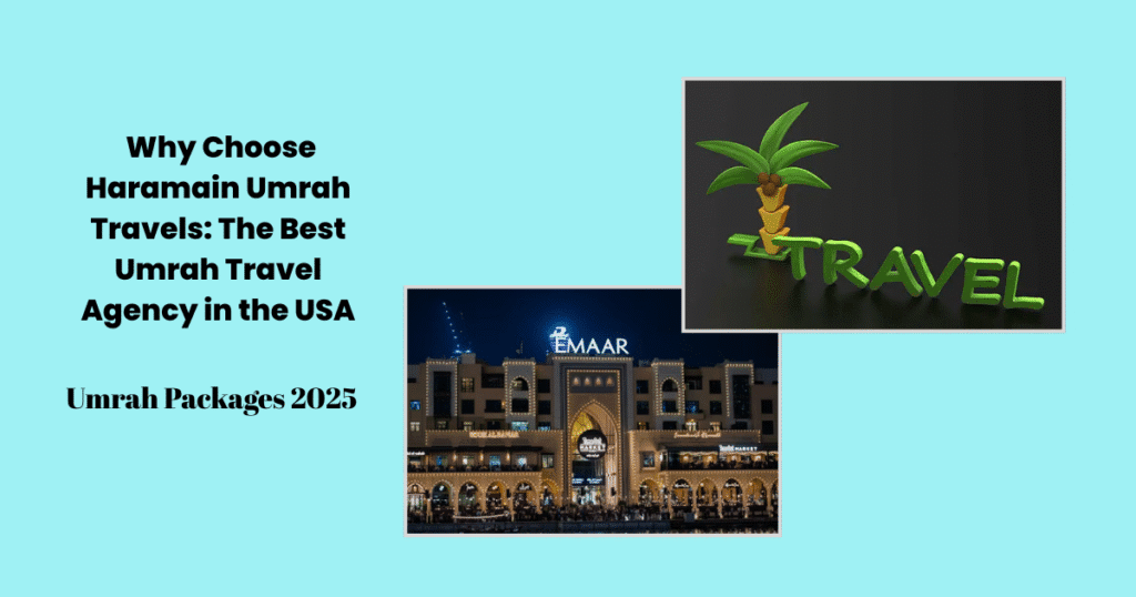 Affordable and luxury Umrah Packages 2025 including flights, visas, and guided tours