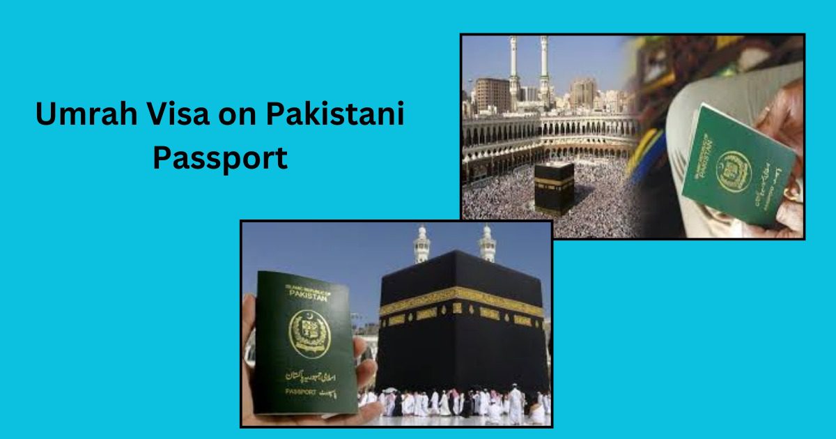 Umrah Visa on Pakistani Passport